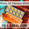 Rhino 25 Titanium 8000 new05